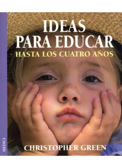 Ideas para educar hasta los cuatro años