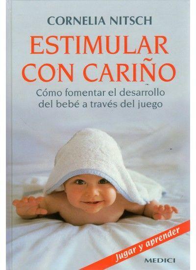 Estimular con cariño