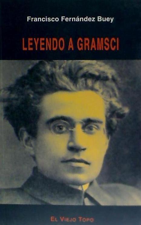 Leyendo a Gramsci