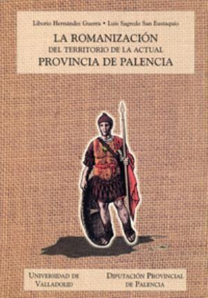 La romanización del territorio de la actual provincia de Palencia