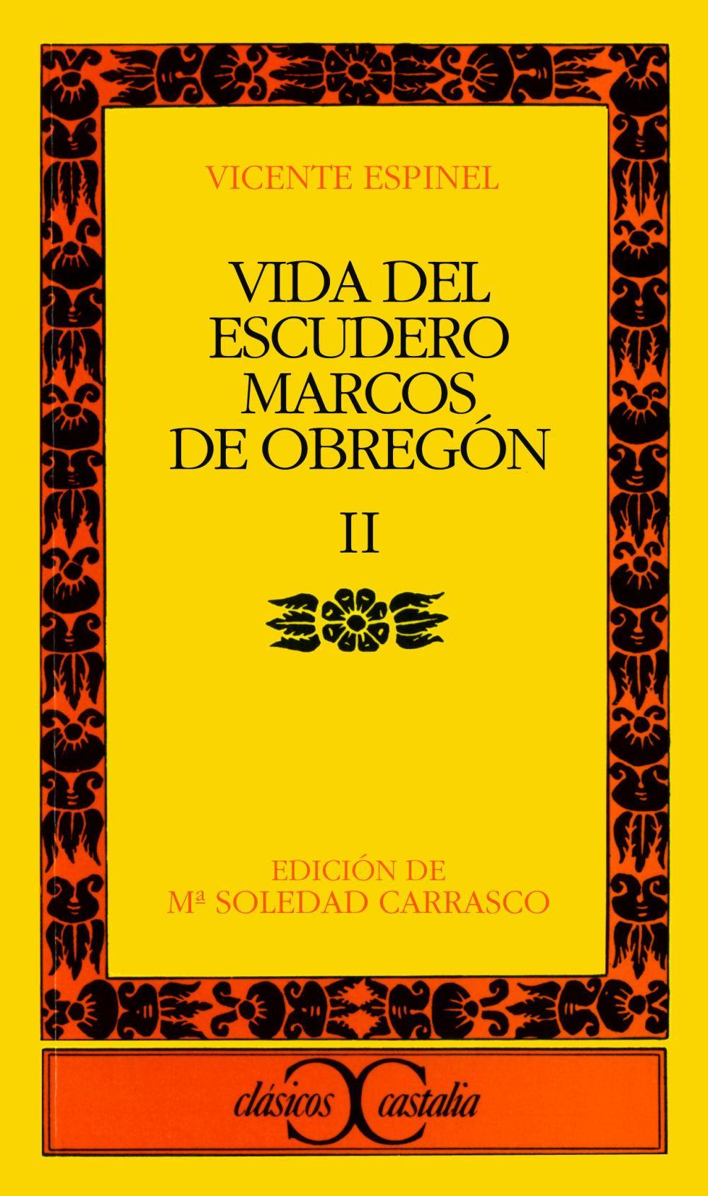 Vida del escudero Marcos de Obregón, II .