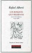 Los bosques que regresan : antología poética (1924-1988)