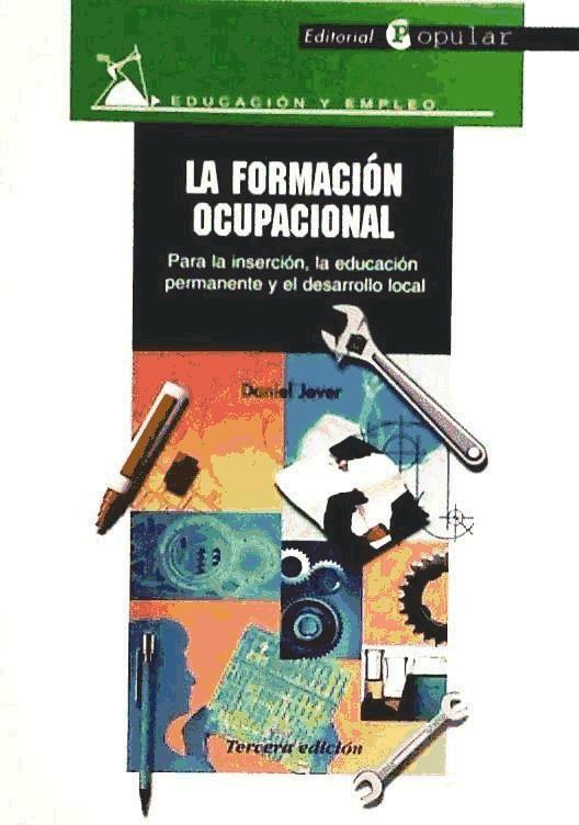 La formación ocupacional : para la inserción, la educación permanente y el desarrollo local