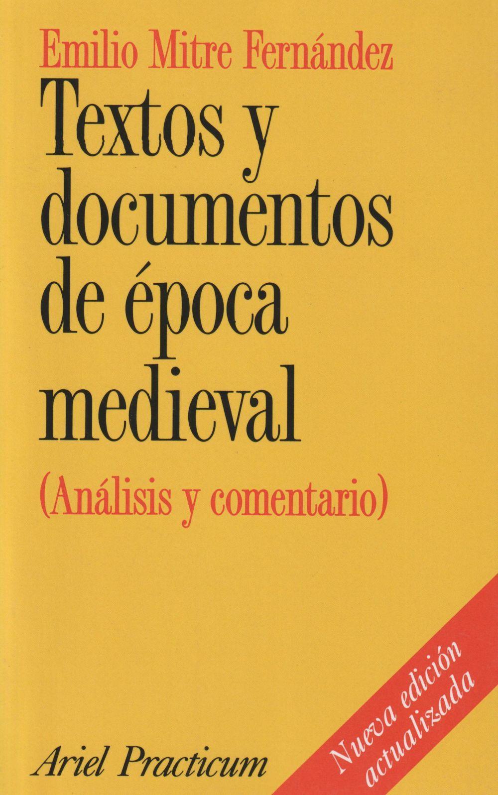 Textos y documentos de época medieval : (análisis y comentario)