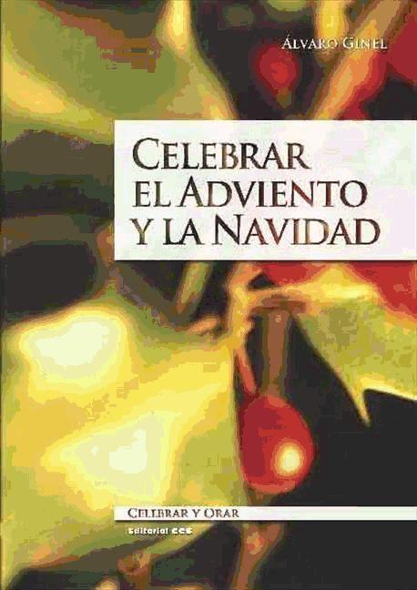 Celebrar el Adviento y la Navidad