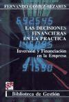 Las decisiones financieras en la práctica : inversión y financiación en la empresa