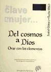 Del cosmos a Dios : orar con los elementos