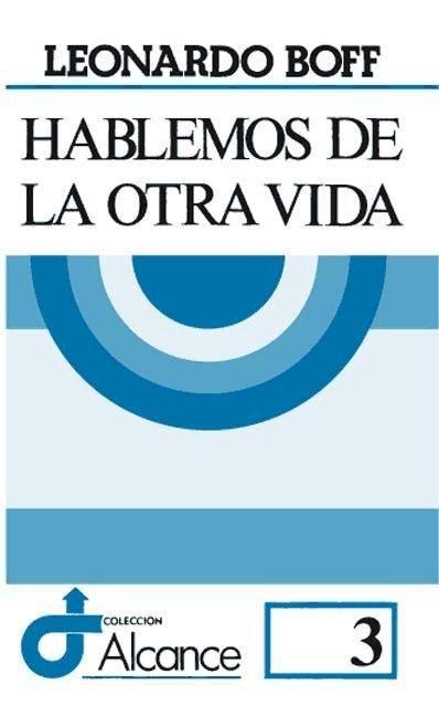 Hablemos de la otra vida