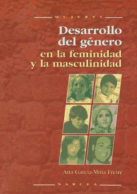 Desarrollo del género en la feminidad y la masculinidad