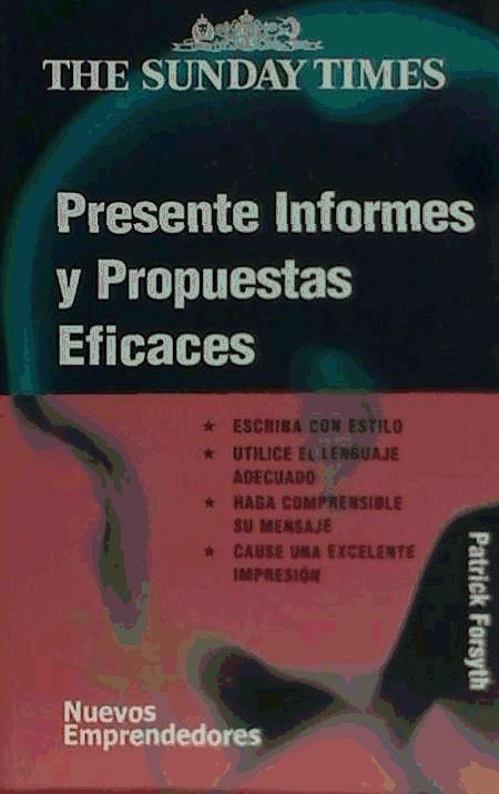 Presente informes y propuestas eficaces