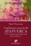 Una lectura creyente de Atapuerca : la fe cristiana ante las teorías de la evolución