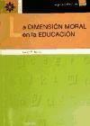 La dimensión moral en la educación