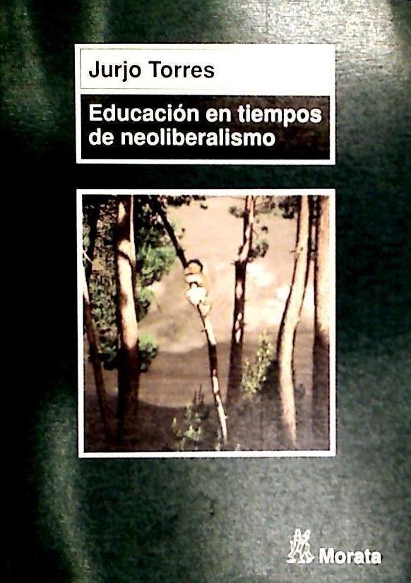 Educación en tiempos de neoliberalismo