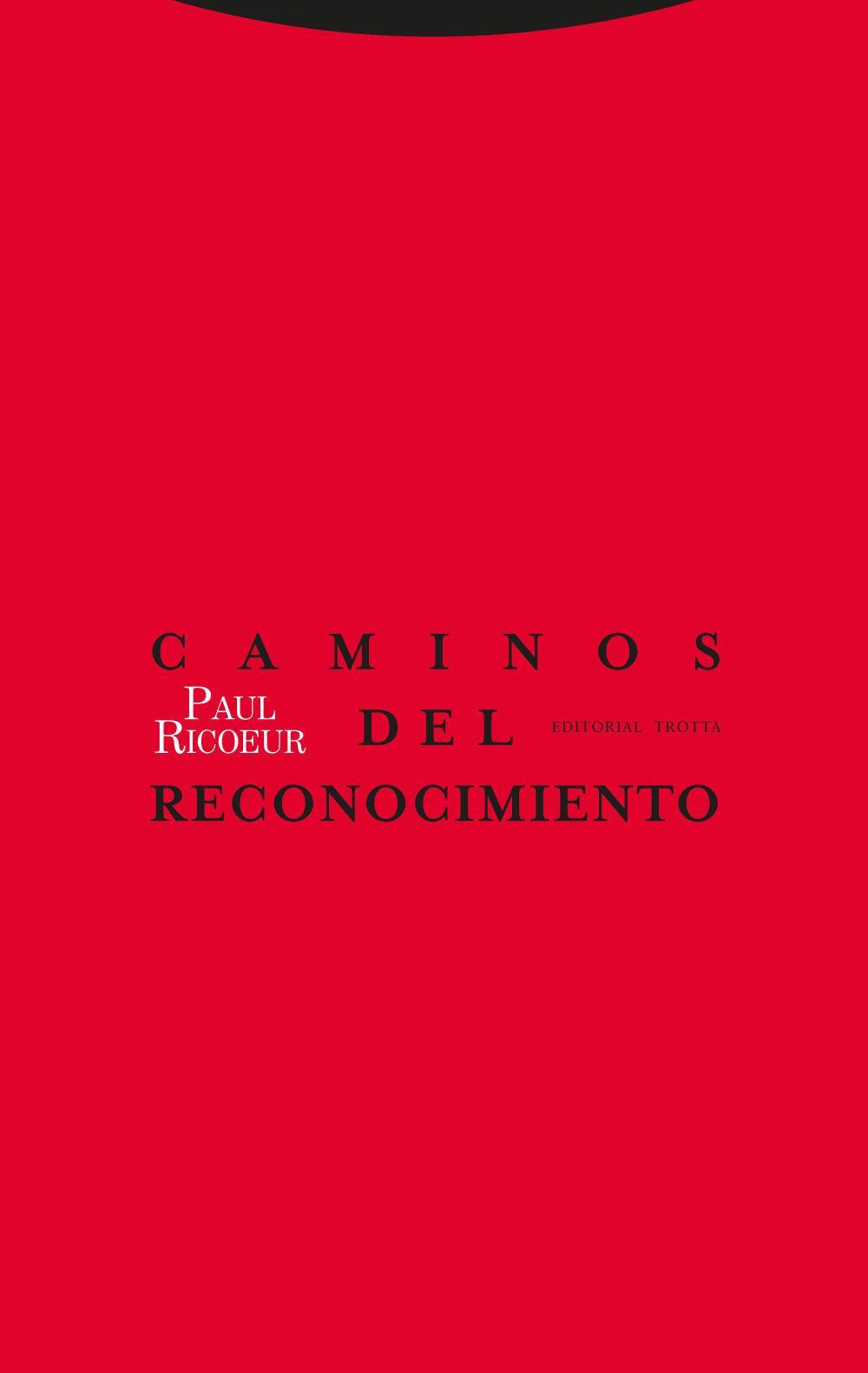 Caminos del reconocimiento : tres estudios