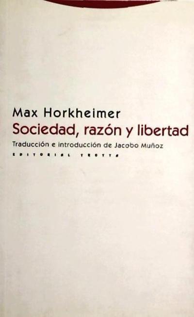 Sociedad, razón y libertad