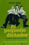 El pequeño dictador : cuando los padres son las víctimas