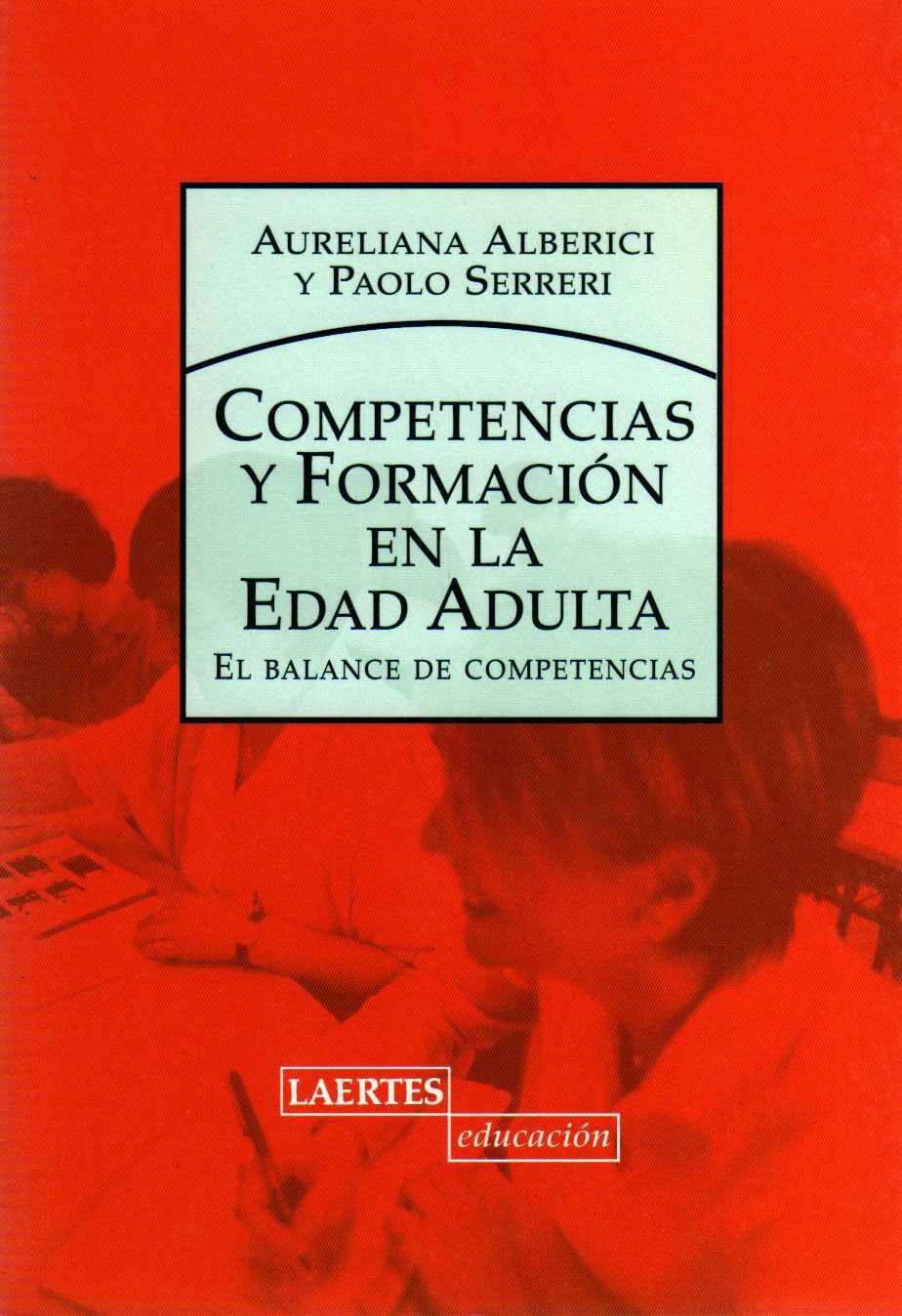 Competencias y formación en la edad adulta : el balance de competencias