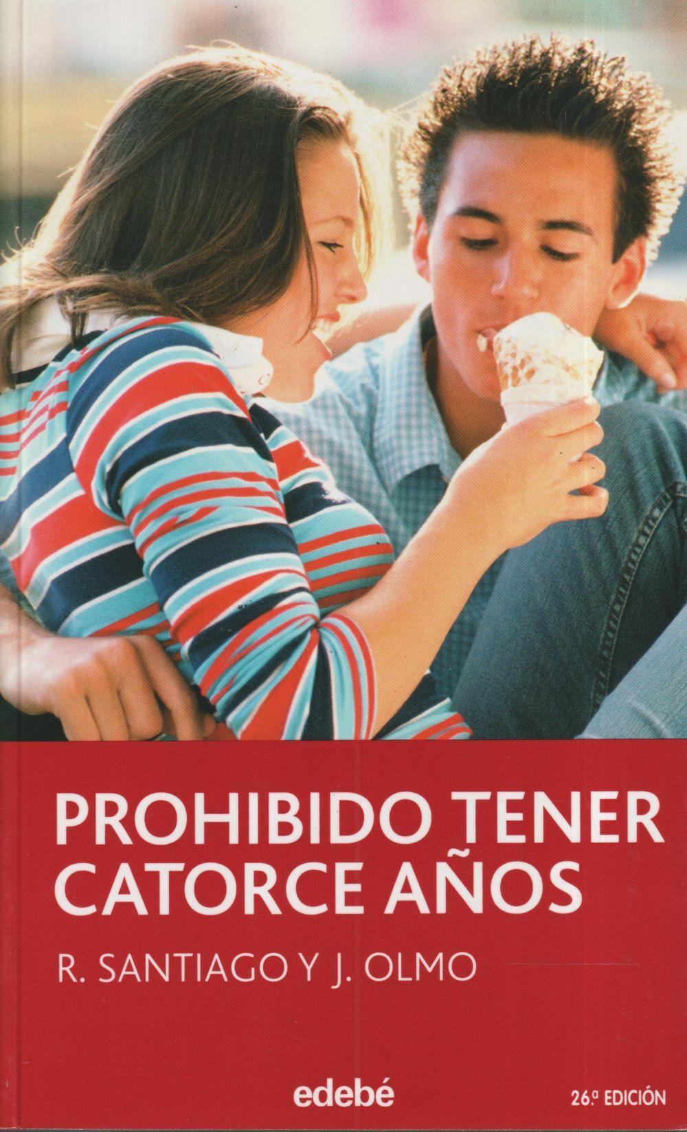 Prohibido tener catorce años