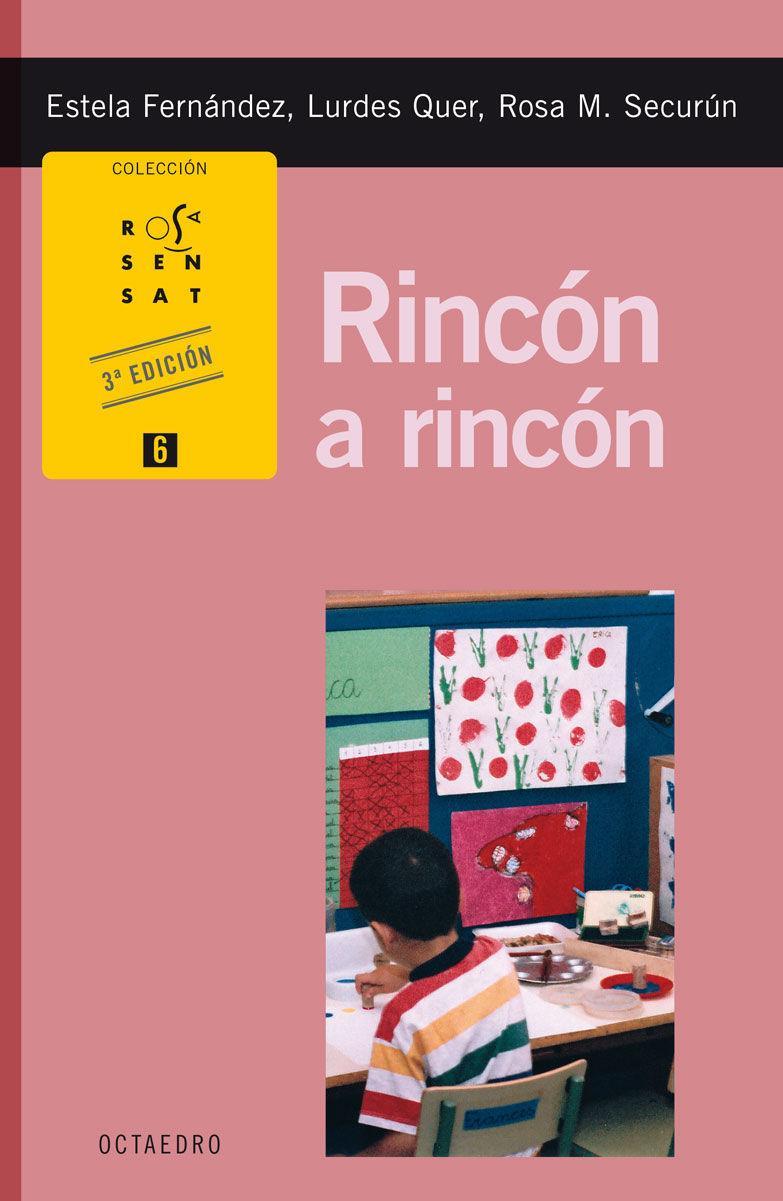 Rincón a rincón : actividades para trabajar con niños de 3 a 8 años