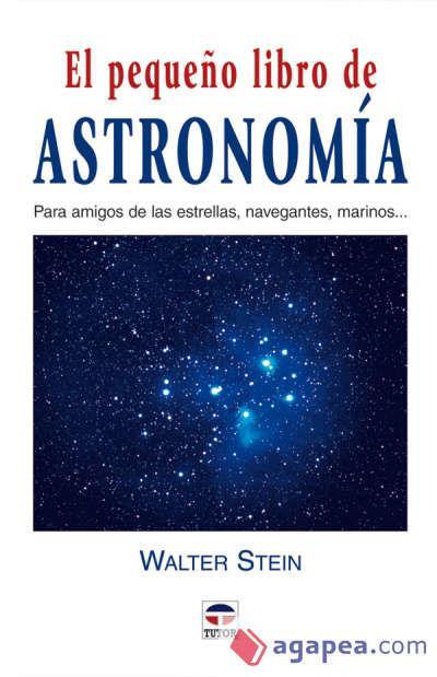 El pequeño libro de astronomía