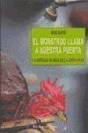 El monstruo llama a nuestra puerta : la amenaza global de la gripe aviar