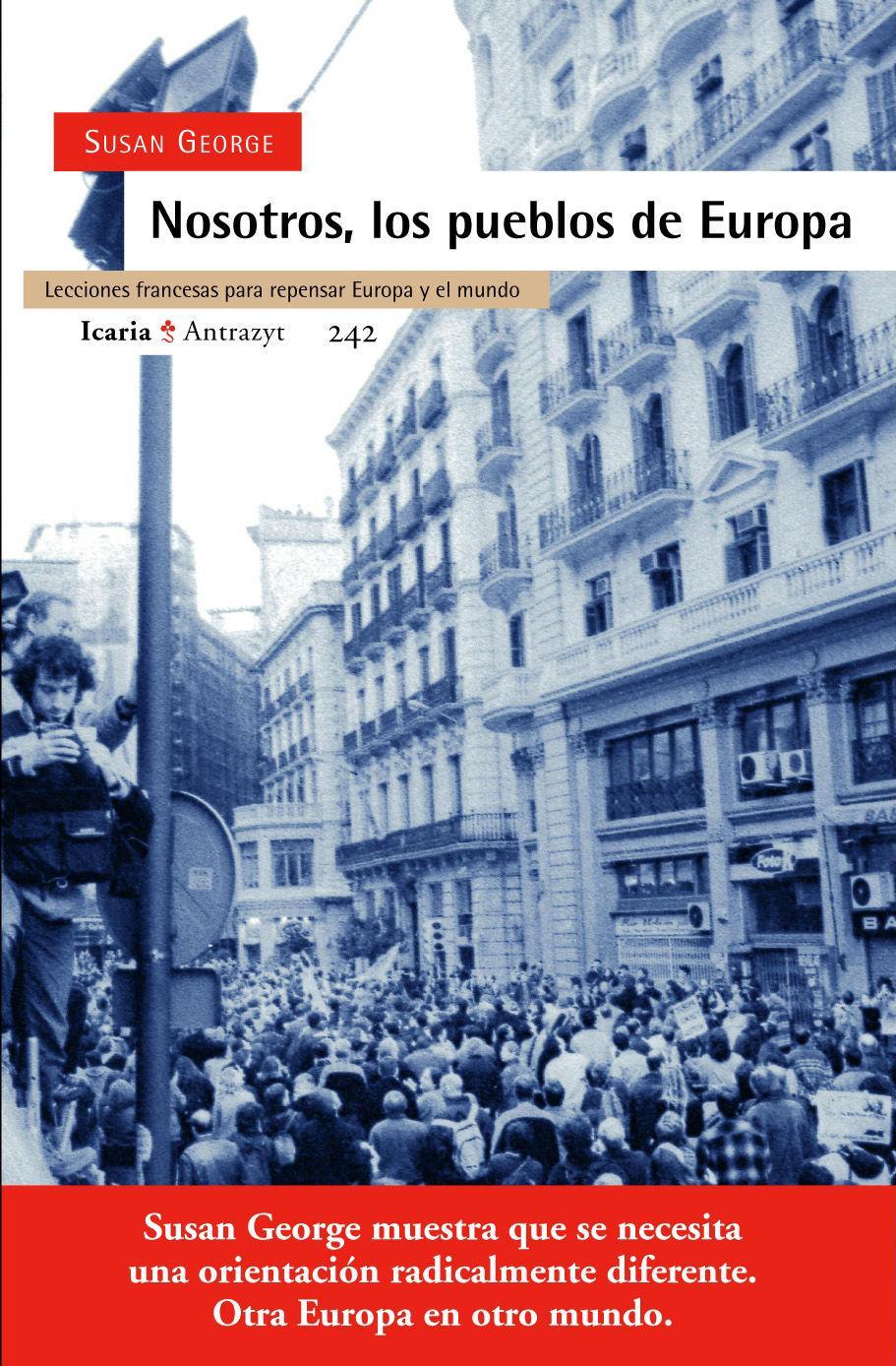 Nosotros, los pueblos de Europa : lecciones francesas para repensar Europa en el mundo