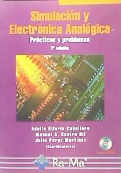 Simulación y electrónica analógica : prácticas y problemas