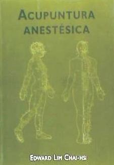 Acupuntura anestésica : una introducción