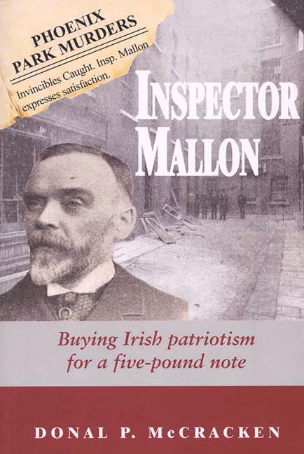 Inspector Mallon: Buying Irish Patriotism for a Five-Pound Note