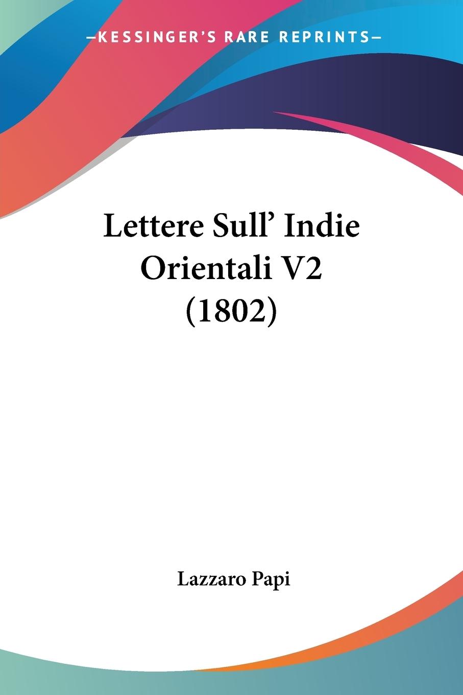 Lettere Sull' Indie Orientali V2 (1802)