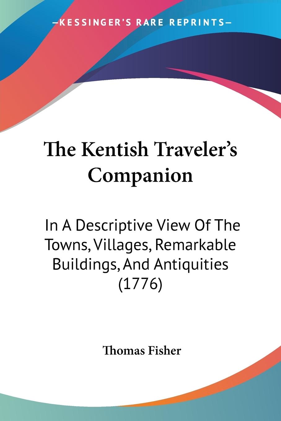 The Kentish Traveler's Companion