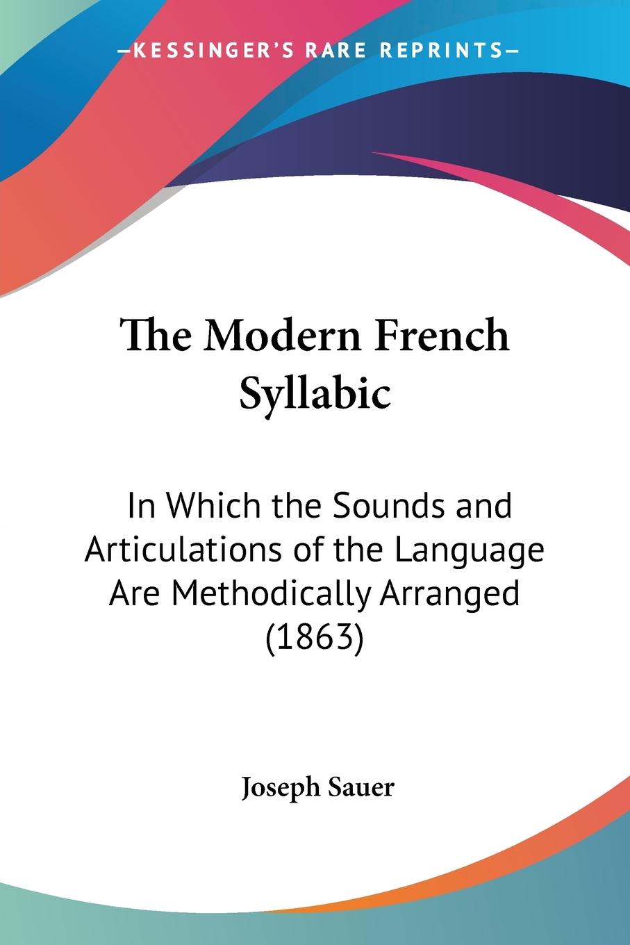 The Modern French Syllabic