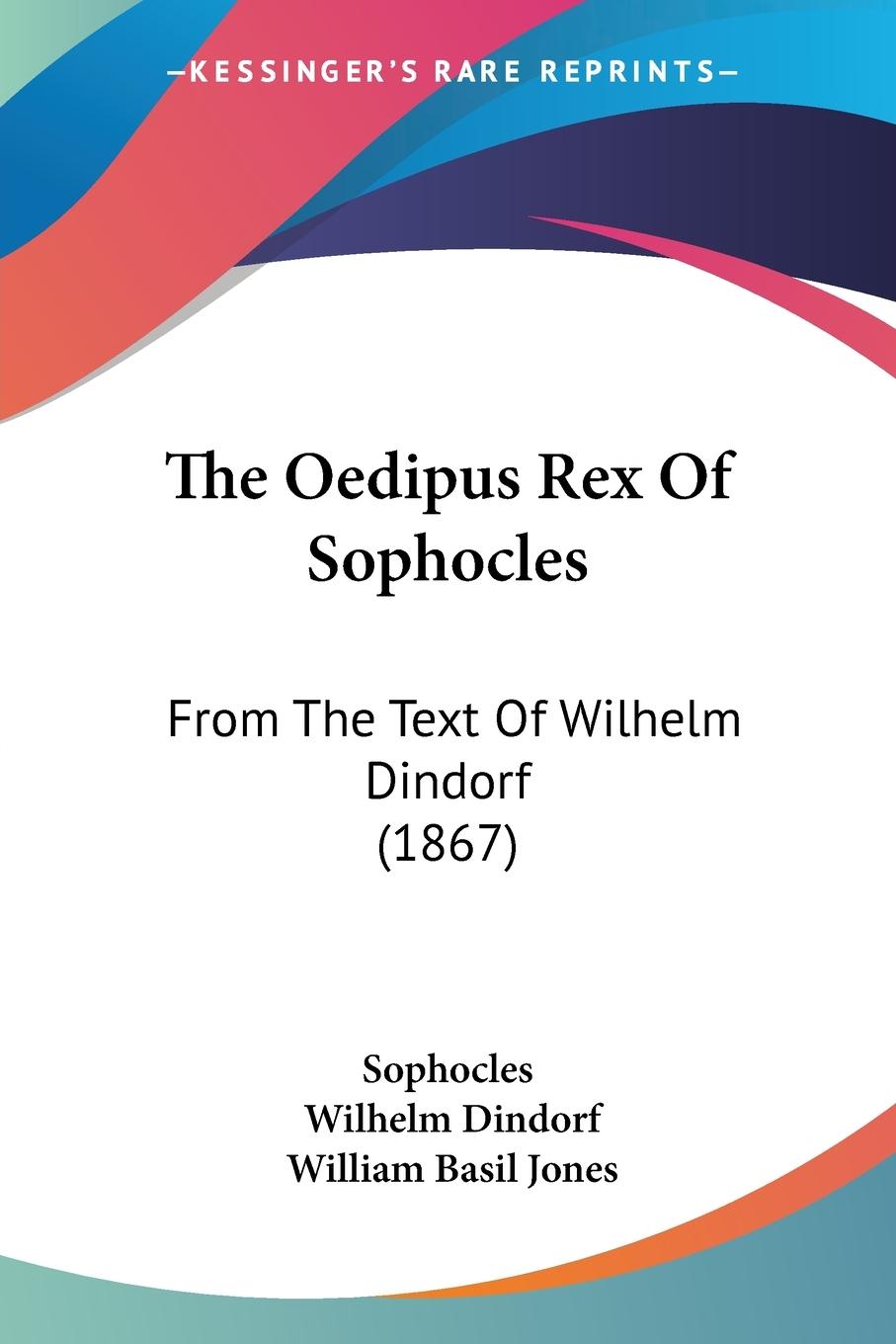 The Oedipus Rex Of Sophocles