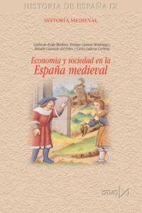 Economía y sociedad en la España medieval