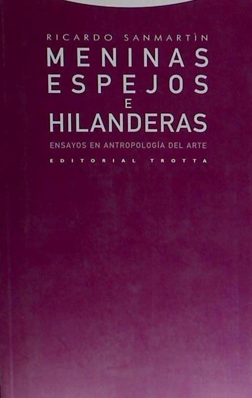 Meninas, espejos e hilanderas