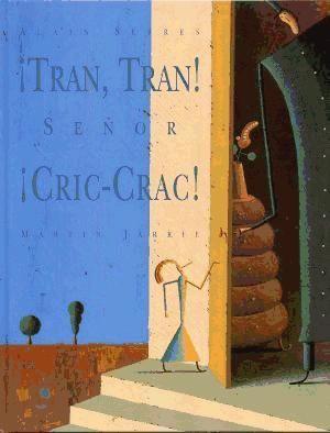 Tran, tran Señor Cric-Crac