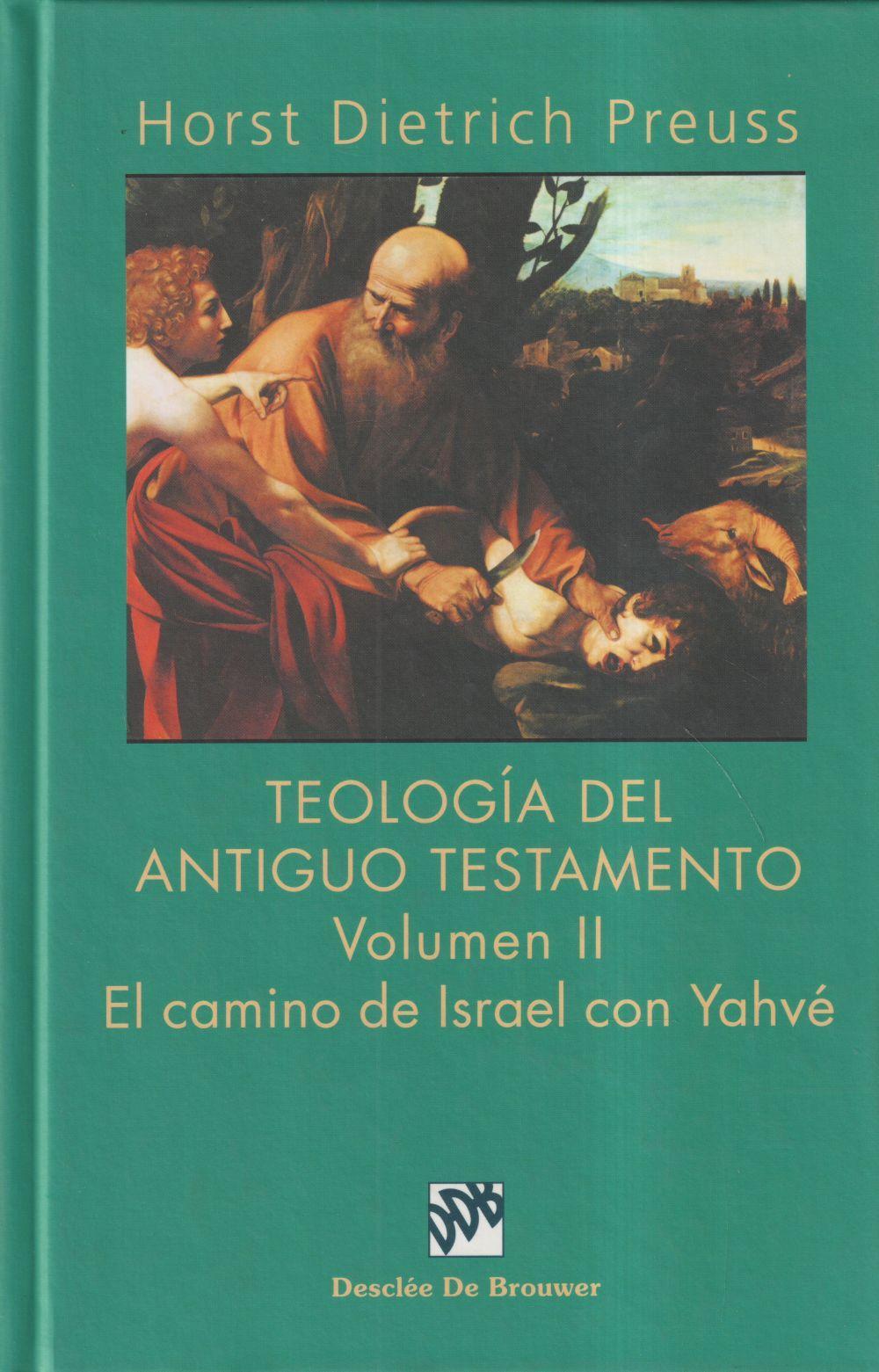 El camino de Israel con Yahvé