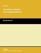 Juristisch denken und argumentieren