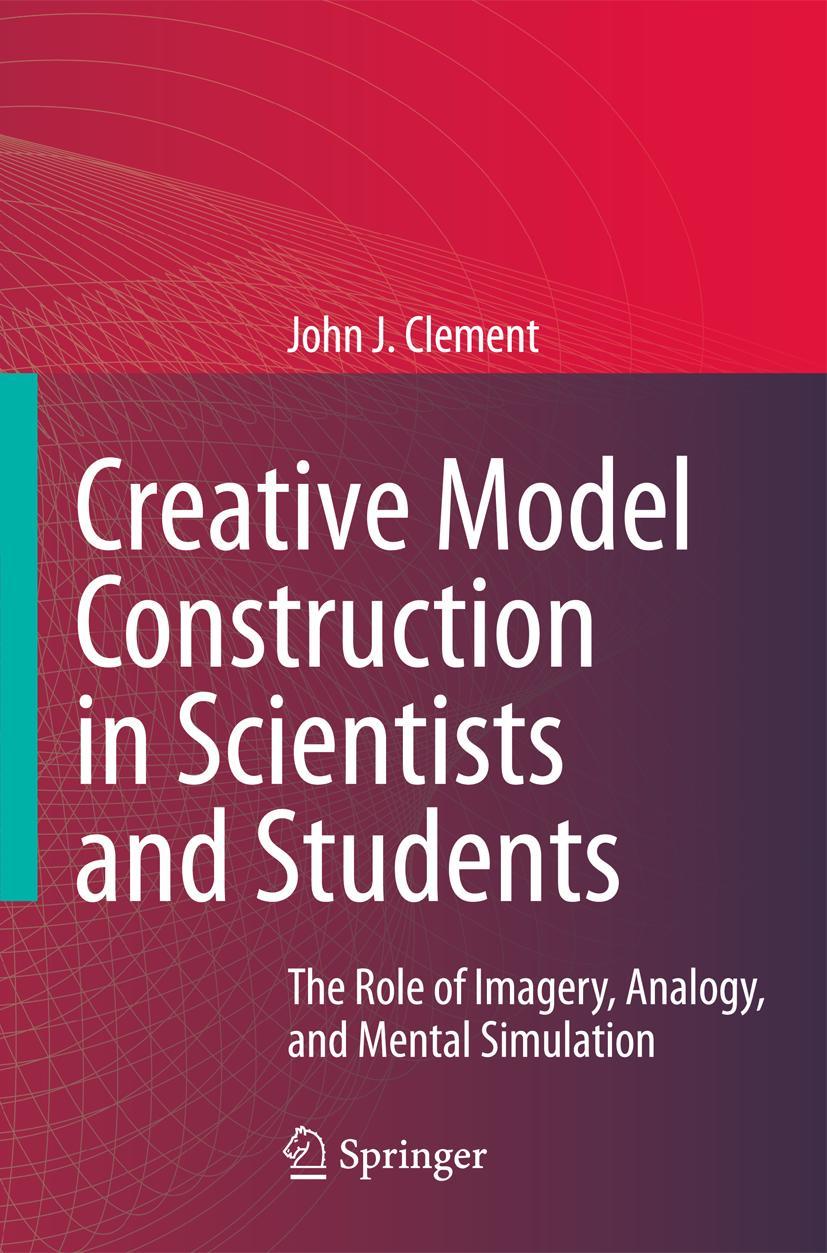 Creative Model Construction in Scientists and Students