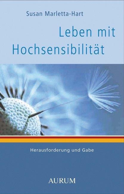 Leben mit Hochsensibilität