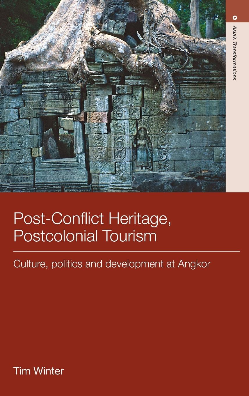 Post-Conflict Heritage, Postcolonial Tourism