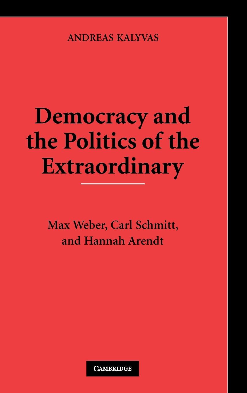 Democracy and the Politics of the Extraordinary