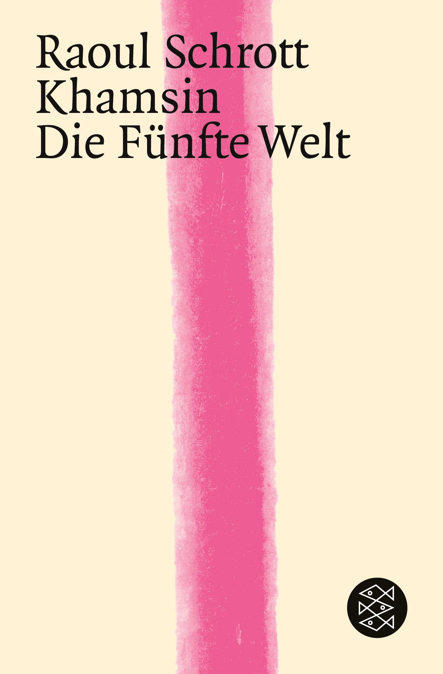 Khamsin / Die Fünfte Welt