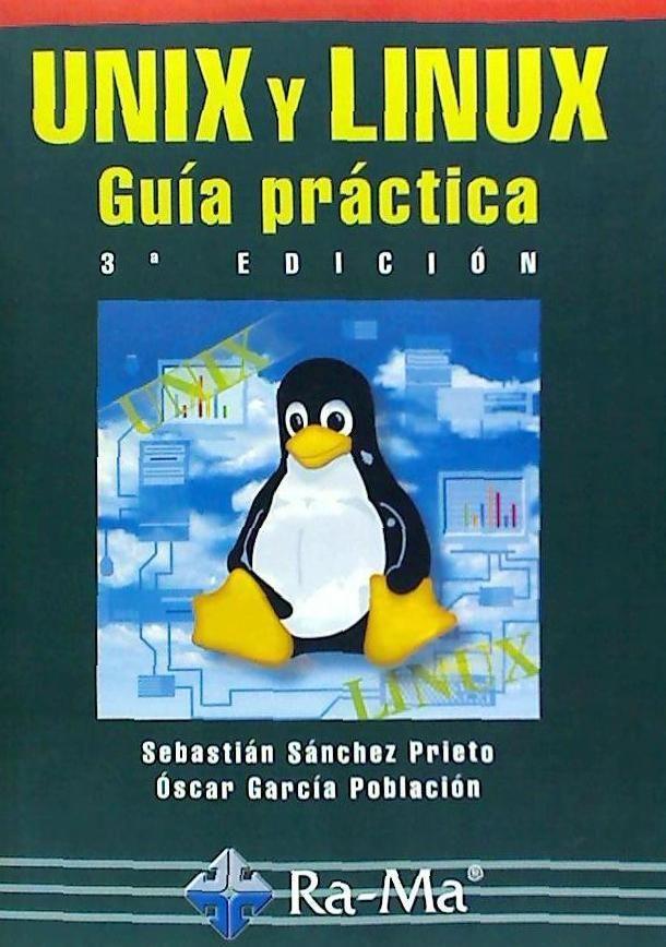 Unix y Linux : guía práctica