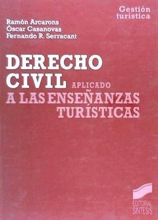 Derecho civil aplicado a las enseñanzas turísticas