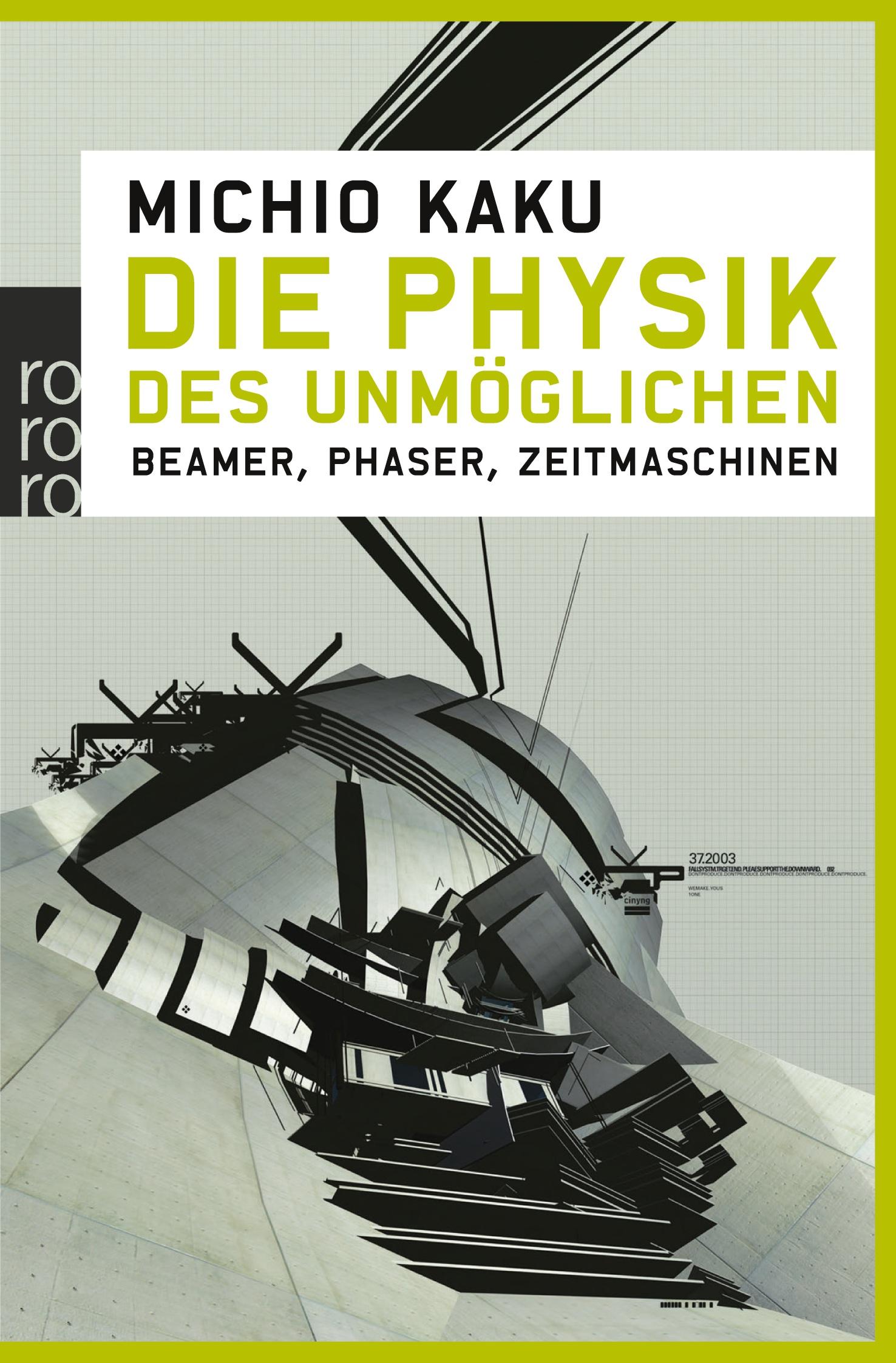 Die Physik des Unmöglichen