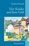 Vier Kinder und kein Geld