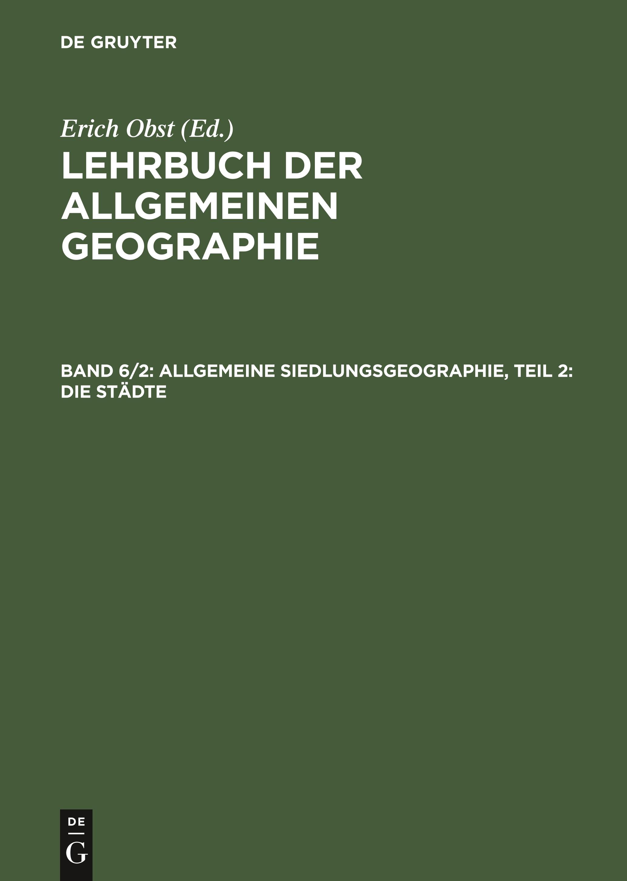 Allgemeine Siedlungsgeographie, Teil 2: Die Städte