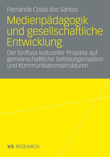 Medienpädagogik und gesellschaftliche Entwicklung