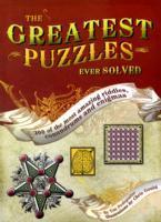 The Greatest Puzzles Ever Solved